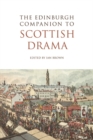 The Edinburgh Companion to Scottish Drama - Book