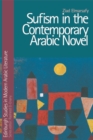 Sufism in the Contemporary Arabic Novel - Book