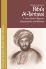 Rifa'A Al-Tahtawi : A 19th-Century Egyptian Educationalist and Reformer - Book
