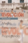 Media, Persuasion and Propaganda - Book