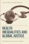 Health Inequalities and Global Justice - Book