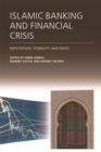 Islamic Banking and Financial Crisis : Reputation, Stability and Risks - Book
