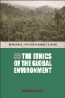The Ethics of the Global Environment - eBook