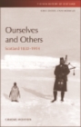 Ourselves and Others : Scotland 1832-1914 - eBook