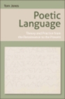 Poetic Language : Theory and Practice from the Renaissance to the Present - eBook