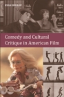 Comedy and Cultural Critique in American Film - eBook