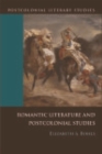 Romantic Literature and Postcolonial Studies - eBook