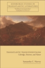 Transatlantic Transcendentalism : Coleridge, Emerson, and Nature - eBook