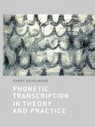 Phonetic Transcription in Theory and Practice - eBook