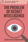 The Problem of Secret Intelligence - Book