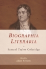 Biographia Literaria by Samuel Taylor Coleridge - Book