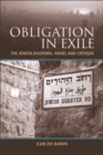 Obligation in Exile : The Jewish Diaspora, Israel and Critique - eBook