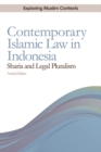 Contemporary Islamic Law in Indonesia : Sharia and Legal Pluralism - Book