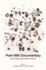 Post-1990 Documentary : Reconfiguring Independence - Book