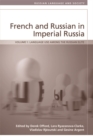 French and Russian in Imperial Russia : Language Use among the Russian Elite - Book