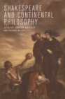 Shakespeare and Continental Philosophy - Book