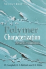 Polymer Characterization : Physical Techniques, 2nd Edition - Book