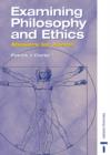 Examining Philosophy and Ethics Answers for A Level - Book