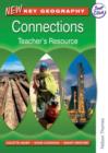 New Key Geography: Connections - Teacher's Resource with CD-ROM - Book