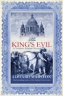 The King's Evil : The thrilling historical whodunnit - Book