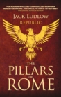 The Pillars of Rome : Two men fight for the soul of the Republic - Book