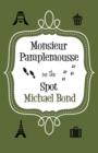 Monsieur Pamplemousse On the Spot - eBook