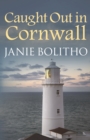 Caught out in Cornwall - Book