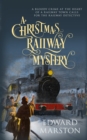 A Christmas Railway Mystery - eBook