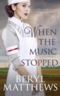 When the Music Stopped - eBook