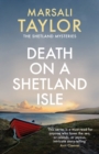 Death on a Shetland Isle : The compelling murder mystery series - Book