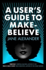 A User's Guide to Make-Believe - eBook