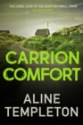 Carrion Comfort : The compelling Scottish crime thriller - Book