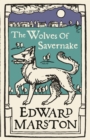 The Wolves of Savernake - eBook