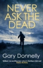 Never Ask the Dead - eBook