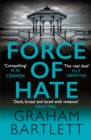 Force of Hate : From the top ten bestselling author - Book