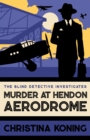Murder at Hendon Aerodrome - eBook