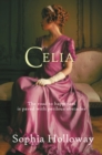 Celia : The page-turning Regency romance from the author of Kingscastle - Book