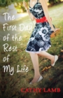 The First Day of the Rest of My Life - eBook