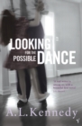 Looking For The Possible Dance - Book