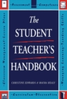The Student Teacher's Handbook - Book