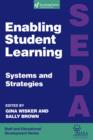 Enabling Student Learning : Systems and Strategies - Book