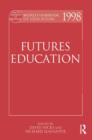 World Yearbook of Education 1998 : Futures Education - Book