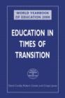 World Yearbook of Education 2000 : Education in Times of Transition - Book