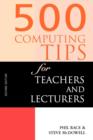 500 Computing Tips for Teachers and Lecturers - Book