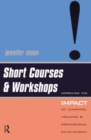 SHORT COURSES AND WORKSHOPS: IMPROVING THE IMPACT - Book
