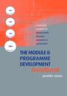 The Module and Programme Development Handbook : A Practical Guide to Linking Levels, Outcomes and Assessment Criteria - Book