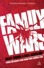 Family Wars : Stories and Insights from Famous Family Business Feuds - eBook