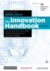 The Innovation Handbook : How to Profit from Your Ideas, Intellectual Property and Market Knowledge - eBook