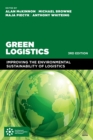 Green Logistics : Improving the Environmental Sustainability of Logistics - eBook