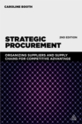 Strategic Procurement : Organizing Suppliers and Supply Chains for Competitive Advantage - eBook
